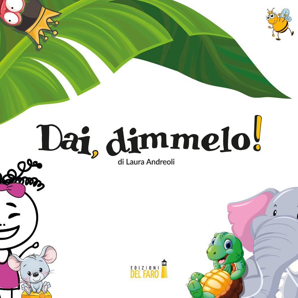 Dai dimmeelo!